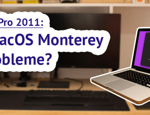 MacBook Pro 2011 – Behebt Monterey meine Probleme?